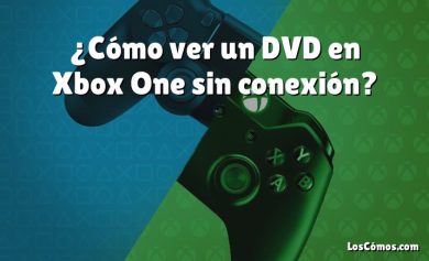 ¿Cómo ver un DVD en Xbox One sin conexión?