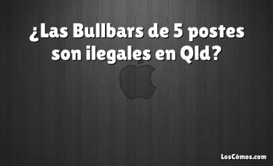 ¿Las Bullbars de 5 postes son ilegales en Qld?