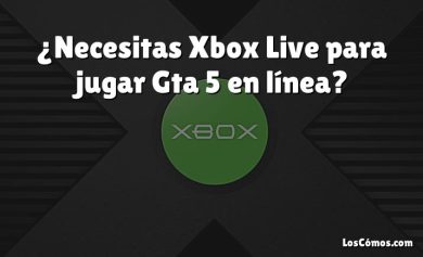 ¿Necesitas Xbox Live para jugar Gta 5 en línea?