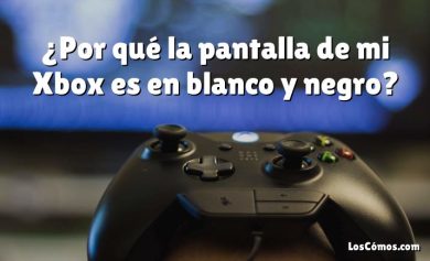 ¿Por qué la pantalla de mi Xbox es en blanco y negro?