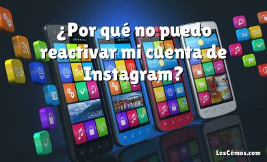 ¿Por qué no puedo reactivar mi cuenta de Instagram?