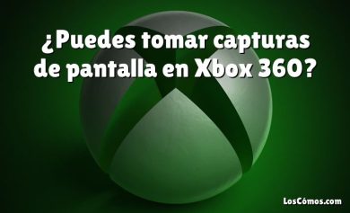 ¿Puedes tomar capturas de pantalla en Xbox 360?