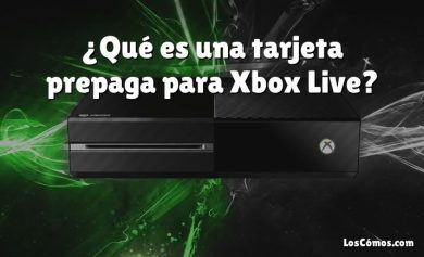 ¿Qué es una tarjeta prepaga para Xbox Live?